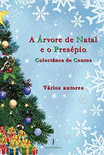A ÁRVORE DE NATAL E O PRESÉPIO | 9789898197948 | VÁRIOS VÁRIOS, VÁRIOS