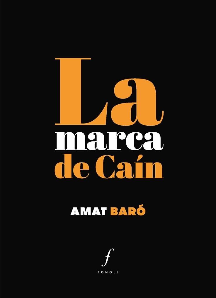 MARCA DE CAÍN, LA | 9788494644788 | BARÓ, AMAT