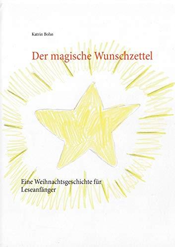DER MAGISCHE WUNSCHZETTEL | 9783750404618 | BOHN, KATRIN
