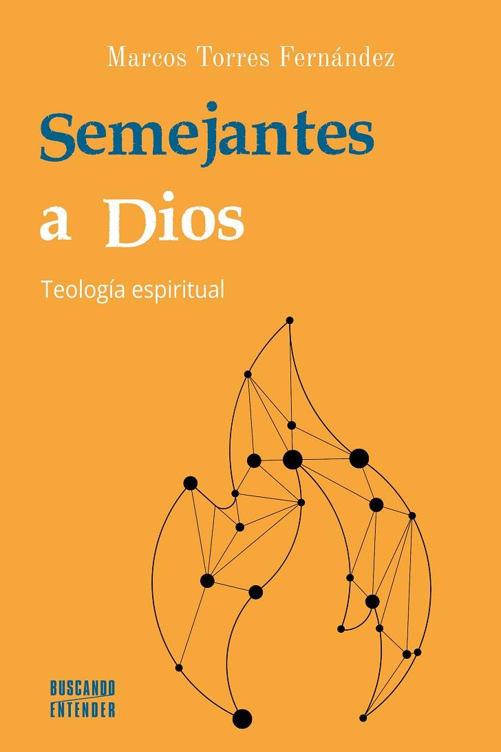 SEMEJANTES A DIOS | 9788413682396 | TORRES FERNANDEZ, MARCOS