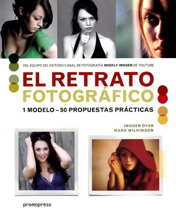 RETRATO FOTOGRÁFICO, EL | 9788416851515 | DYER, IMOGEN