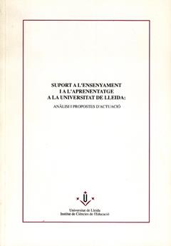 SUPORT A L'ENSENYAMENT I A L'APRENENTAGE A LA UNIVERSITAT DE LLEIDA | 9788488645258 | VARIOS AUTORES