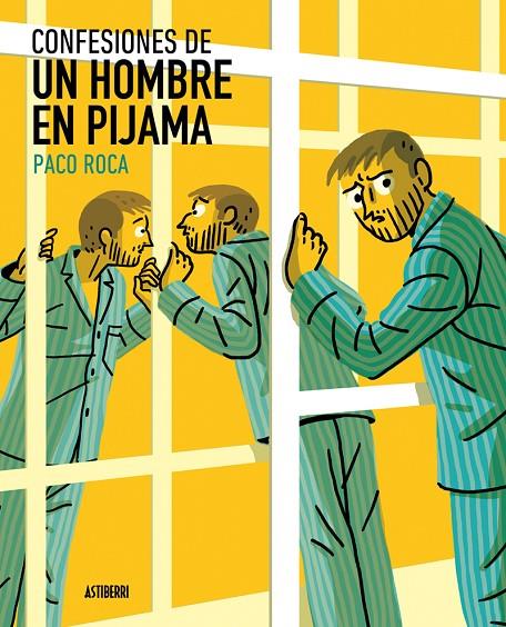 CONFESIONES DE UN HOMBRE EN PIJAMA | 9788416880232 | ROCA, PACO