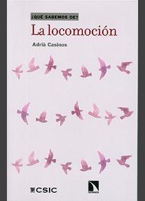 LOCOMOCIÓN, LA | 9788400103699 | CASINOS PARDOS, ADRIÀ