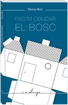 FACI'M OBLIDAR EL BOSC | 9788412455700 | MOLL, SONIA