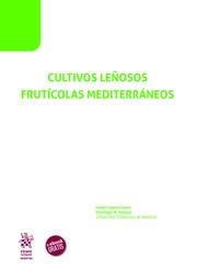 CULTIVOS LENOSOS FRUTICOLAS MEDITERRANEOS | 9788413365305 | LOPEZ CORTES, ISABEL