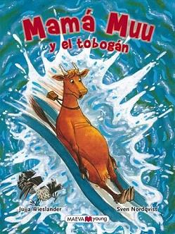 MAMÁ MUU Y EL TOBOGÁN | 9788415120919 | WIESLANDER, JUJJA / NORDQUIST, SVEN