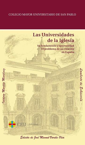 UNIVERSIDADES DE LA IGLESIA, LAS | 9788416477524 | DE ECHEVERRIA, LAMBERTO / MARTIN MARTINEZ, ISIDORO