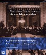 CENTENARI DEL PRIMER CONGRÉS INTERNACIONAL DE LA LLENGUA CATALANA | 9788478450008 | PEREA , PILAR