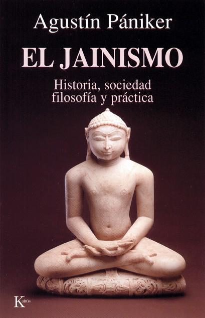 JAINISMO, EL | 9788472454842 | PÁNIKER, AGUSTÍN VILAPLANA