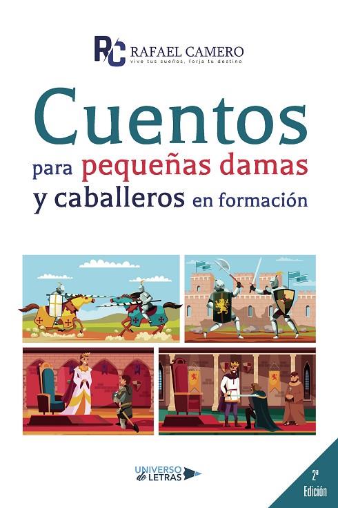 CUENTOS PARA PEQUEÑAS DAMAS Y CABALLEROS EN FORMACIÓN | 9788418385551 | CAMERO, RAFAEL