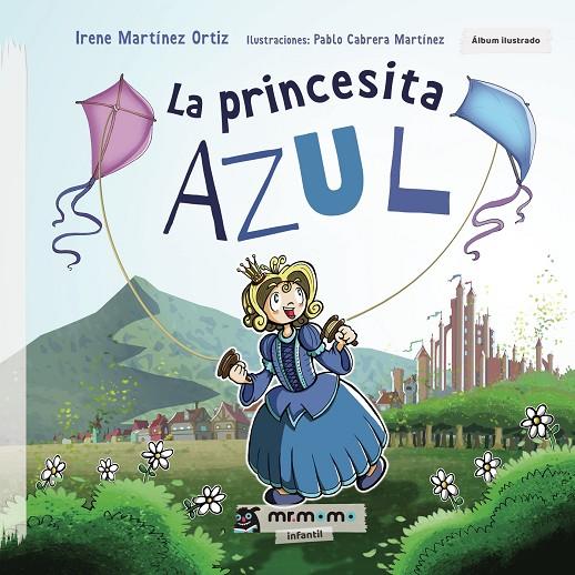 PRINCESITA AZUL, LA | 9788417716776 | MARTÍNEZ ORTIZ, IRENE