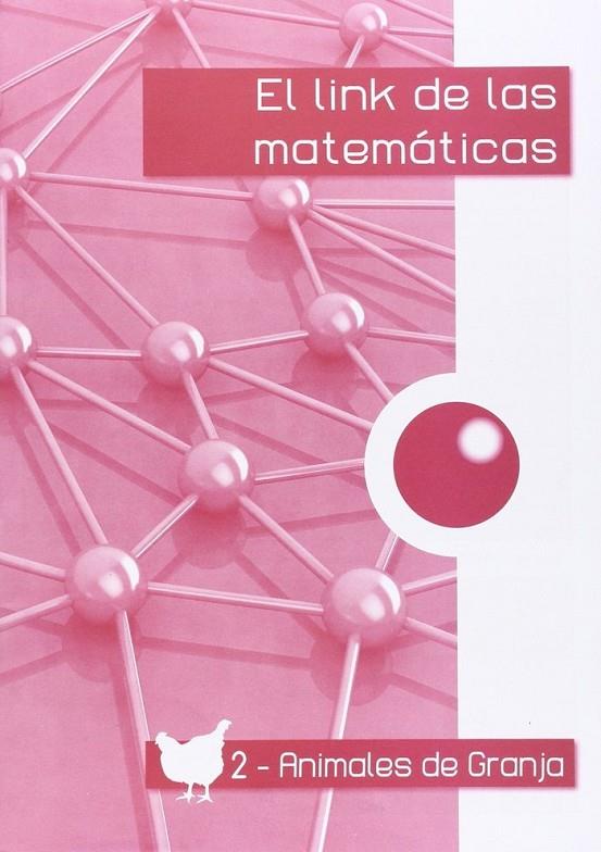 LINK MATEMATICAS 5AÑOS ANIMALES DE GRANJA 2 | 9788494401145 | CORTS ROVIRA, Mª TERESA / ANTIGA COMAS, TERESA