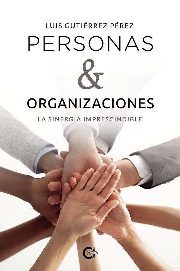 PERSONAS & ORGANIZACIONES | 9788418722349 | GUTIÉRREZ PÉREZ, LUIS