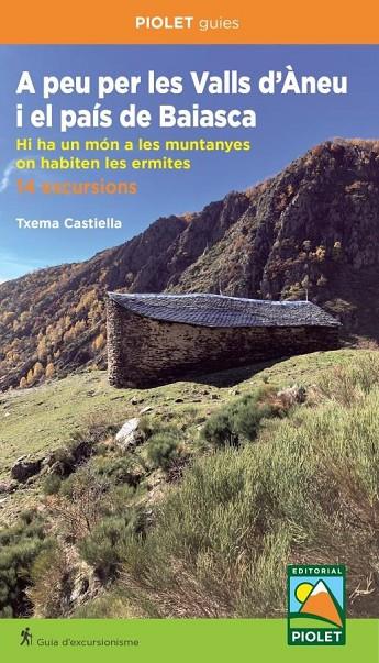 A PEU PER LES VALLS D'ANEU I EL PAIS DE BAIASCA | 9791399166033 | CASTIELLA, TXEMA
