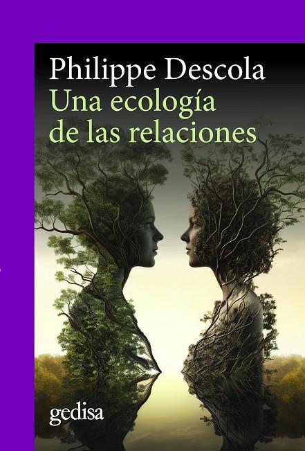 ECOLOGÍA DE LAS RELACIONES, UNA | 9788419406507 | DESCOLA, PHILIPPE