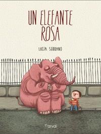 ELEFANTE ROSA, UN | 9788494222849 | SERRANO, LUCIA
