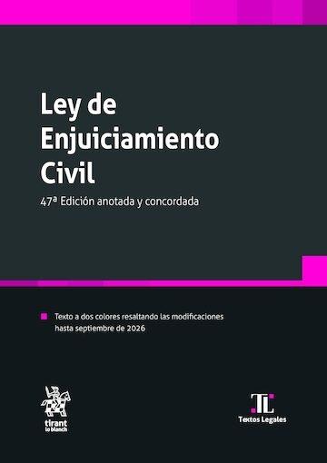 LEY DE ENJUICIAMIENTO CIVIL - 47ED. | 9791370593490 | MONTERO AROCA, JUAN