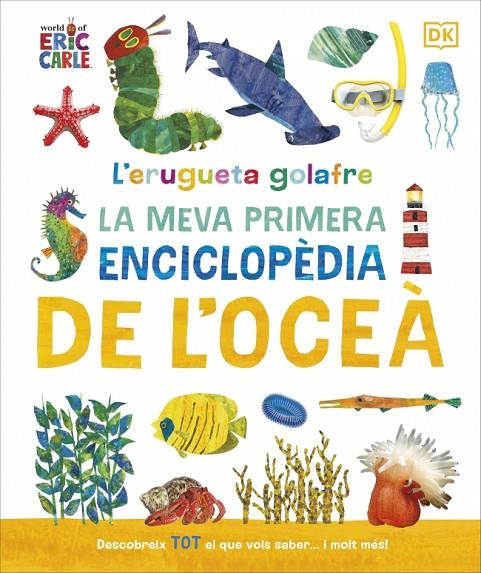 ERUGUETA GOLAFRE, L' : LA MEVA PRIMERA ENCICLOPÈDIA DE L'OCEÀ | 9780241788509 | DK