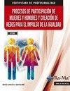 PROCESOS DE PARTICIPACIÓN DE MUJERES Y HOMBRES Y CREACIÓN DE REDES PARA EL IMPULSO DE LA IGUALDAD | 9788499648095 | BARTOLOMÉ GONZÁLEZ, MARTA