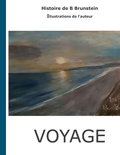 VOYAGE | 9782322187584 | BRUNSTEIN, BERNARD