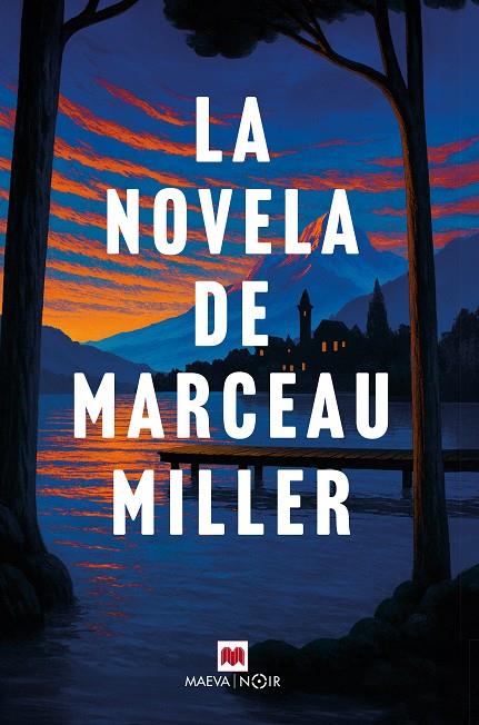 NOVELA DE MARCEAU MILLER, LA | 9791387664602 | MILLER, MARCEAU