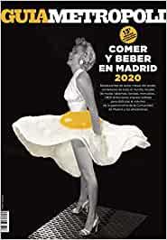 GUÍA METROPOLI 2020. COMER Y BEBER EN MADRID | 8423793618924