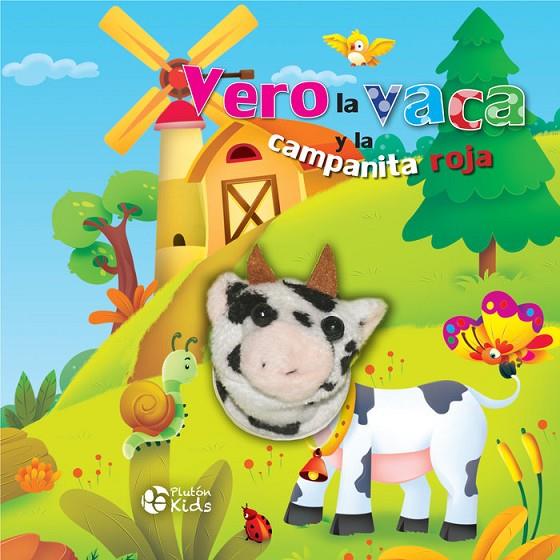 VERO LA VACA Y LA CAMPANITA ROJA | 9788417477073