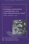 ESTRATEGIAS POSTMODERNAS Y POSTCOLONIALES EN EL TEATRO LATINOAMERICANO ACTUAL : HIBRIDEZ-MEDIALIDAD-CUERPO | 9788484891253 | TORO, ALFONSO DE