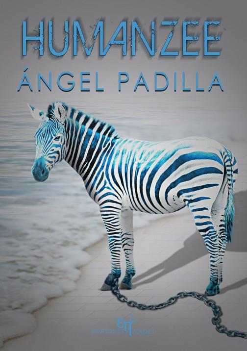 HUMANZEE | 9788412786019 | PADILLA, ANGEL