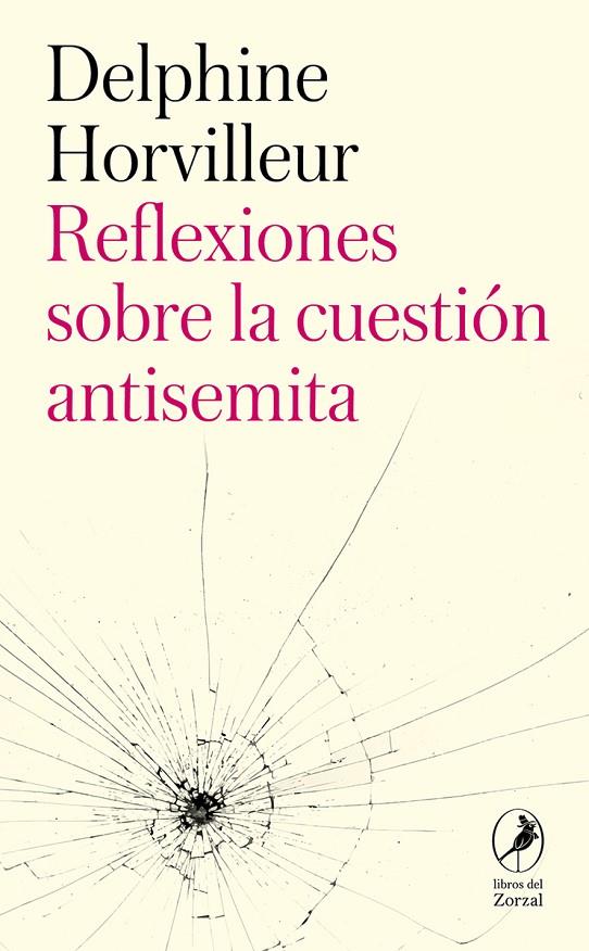 REFLEXIONES SOBRE LA CUESTIÓN ANTISEMITA | 9788419196880 | HORVILLEUR, DELPHINE