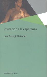 INVITACIÓN A LA ESPERANZA | 9788425434440 | ARREGUI OLAIZOLA, JOSÉ