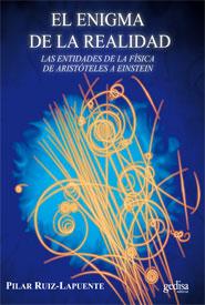 ENIGMA DE LA REALIDAD, EL | 9788497847025 | RUIZ LAPUENTE, PILAR