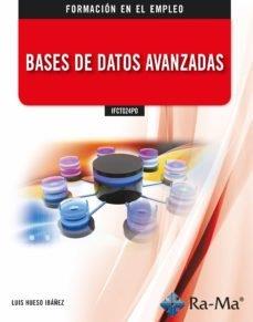 BASES DE DATOS AVANZADOS | 9788418971044 | HUESO IBAÑEZ, LUIS