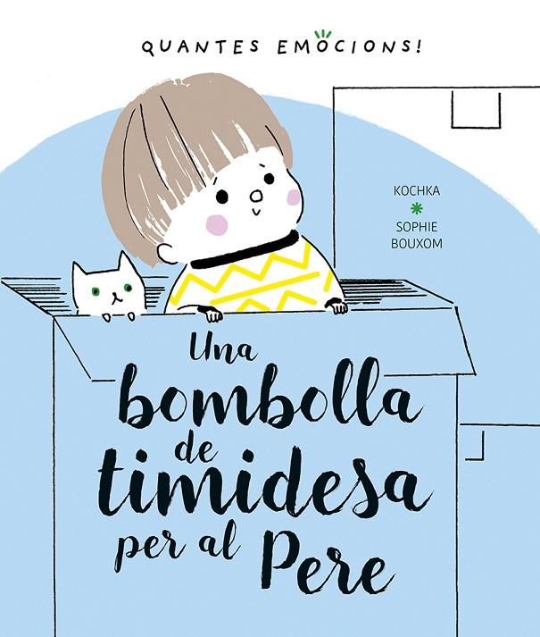 BOMBOLLA DE TIMIDESA PER AL PERE, UNA | 9788491453413 | KOCHKA