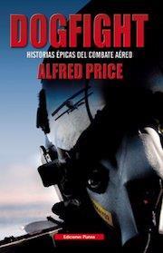 DOGFIGHT | 9788493886387 | PRICE, ALFRED