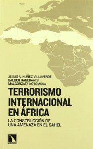 TERRORISMO INTERNACIONAL EN AFRICA | 9788483194102 | NÚÑEZ VILLAVERDE, JESÚS