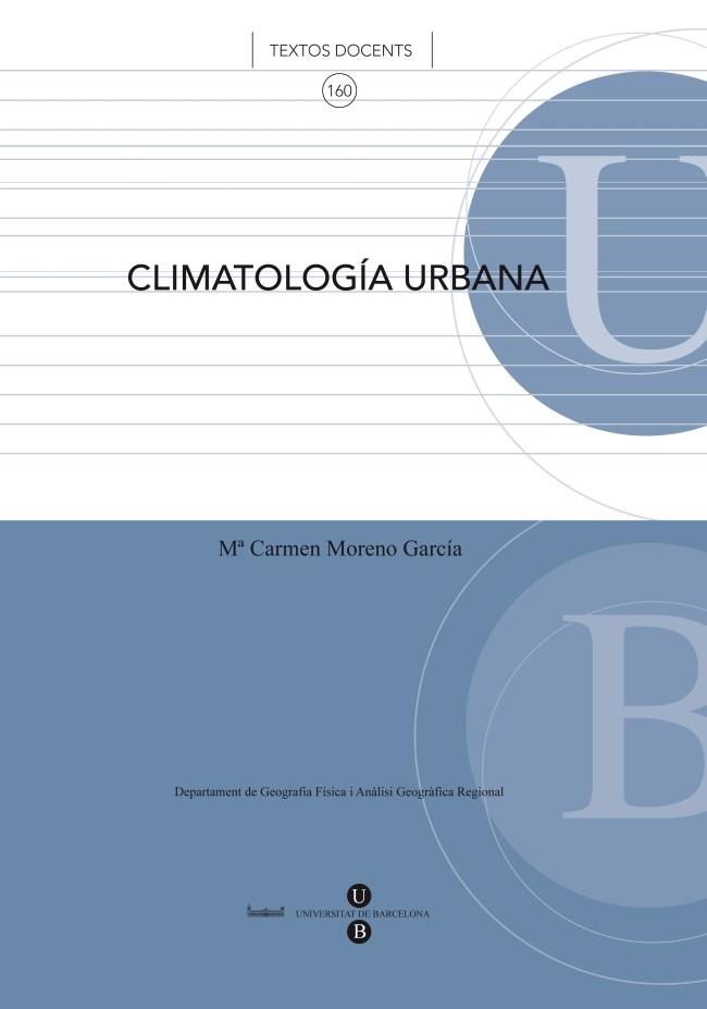 CLIMATOLOGÍA URBANA | 9788483381274 | MORENO GARCIA, M. CARME