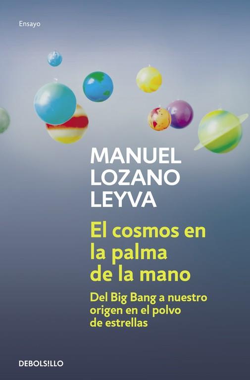COSMOS EN LA PALMA DE LA MANO, EL | 9788499081182 | LOZANO, MANUEL