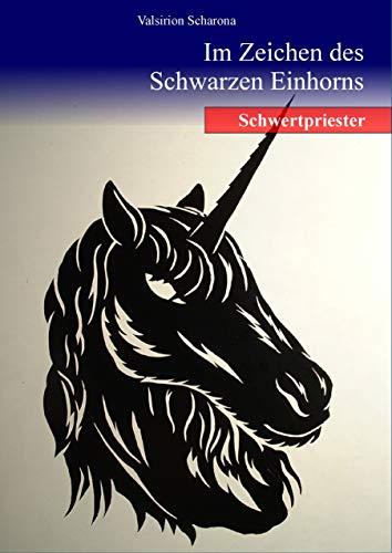 IM ZEICHEN DES SCHWARZEN EINHORNS | 9783750461895 | SCHARONA, VALSIRION