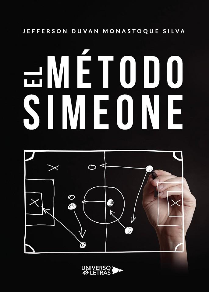 MÉTODO SIMEONE, EL | 9788418235801 | MONASTOQUE SILVA, JEFFERSON DUVAN