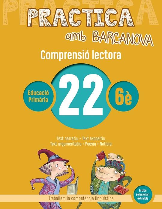 PRACTICA AMB BARCANOVA. COMPRENSIÓ LECTORA 22 | 9788448948658 | CAMPS, MONTSERRAT/MONTAÑOLA, ROSER