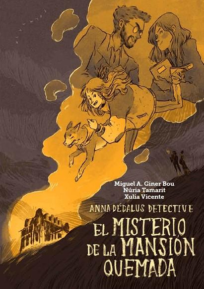 ANNA DEDALUS DETECTIVE 01 : EL MISTERIO DE LA MANSION QUEMADA | 9788416394067 | ARJONA, DIEGO
