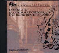 MUSICA EN LA CATEDRAL DE CORDOBA | 9788433830807 | DE LARA, FRANCISCO JAVIER