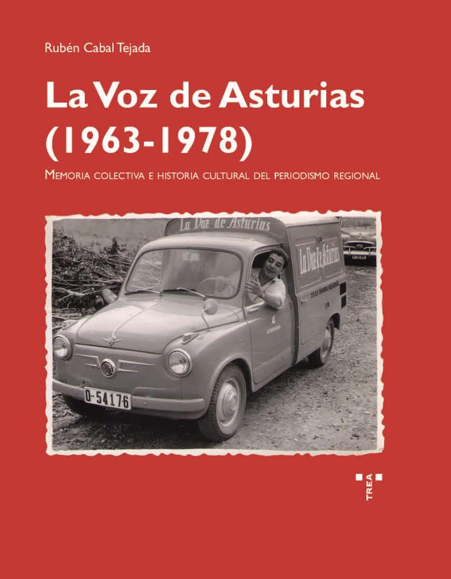 VOZ DE ASTURIAS (1963-1978), LA | 9788419525727 | CABAL TEJADA, RUBEN