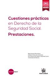 CUESTIONES PRÁCTICAS EN DERECHO DE LA SEGURIDAD SOCIAL. PRESTACIONES. | 9788490866627 | PÉREZ ALONSO, MARÍA ANTONIA