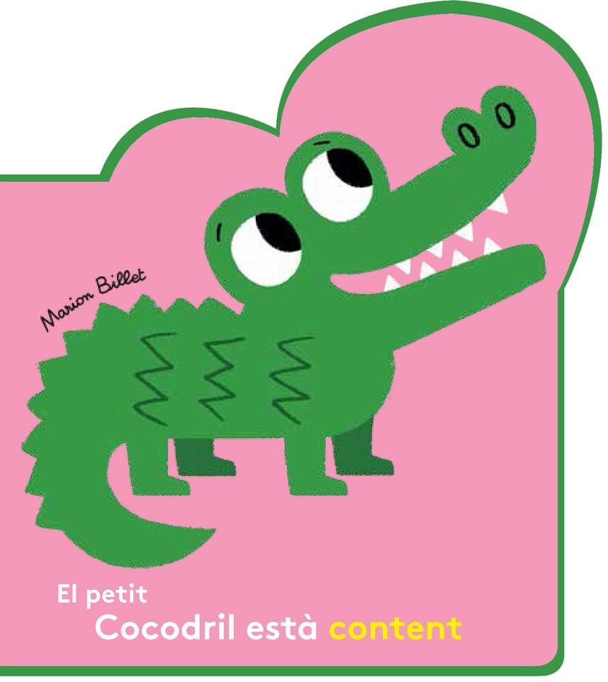 PETIT COCODRIL ESTÀ CONTENT, EL | 9788426145086 | BILLET, MARION