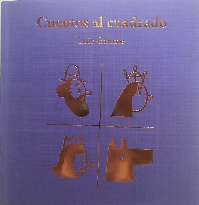 CUENTOS AL CUADRADO | 9789508893017 | GAUME, LOIC