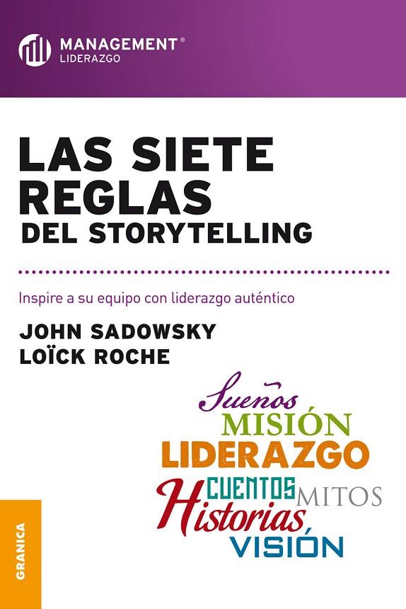 SIETE REGLAS DEL STORYTELLING, LAS | 9789506417307 | SADOWSKY, JOHN