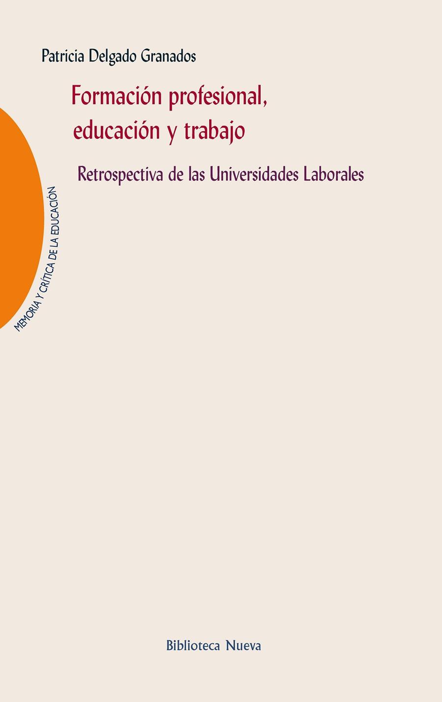 FORMACION PROFESIONAL EDUCACION Y TRABAJO | 9788499405438 | DELGADO GRANADOS, PATRICIA